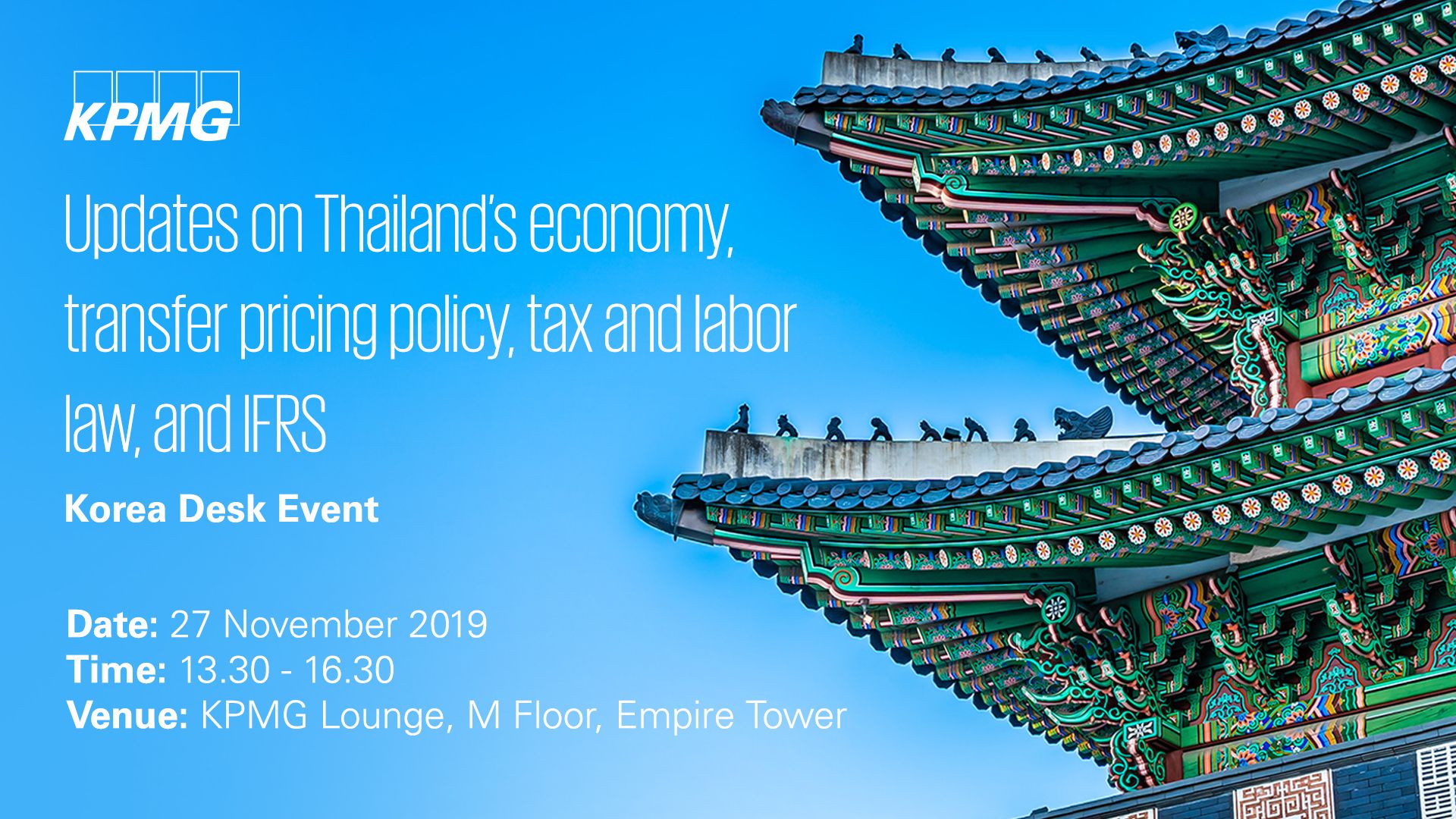 Updates on Thailand’s economy, transfer pricing policy, tax and labor law, and IFRS