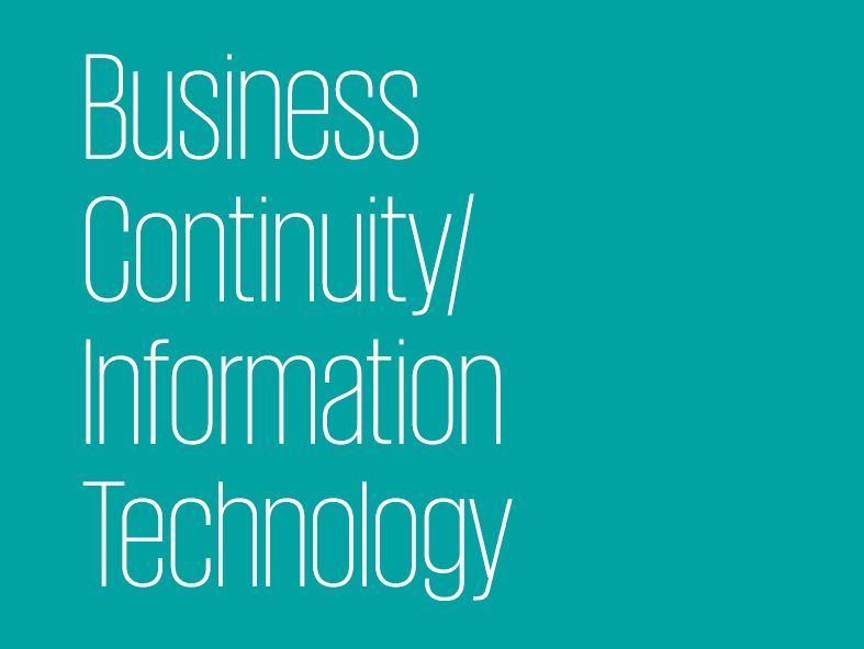 Business Continuity / Information Technology