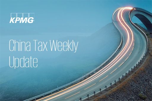 China Tax Weekly Update
