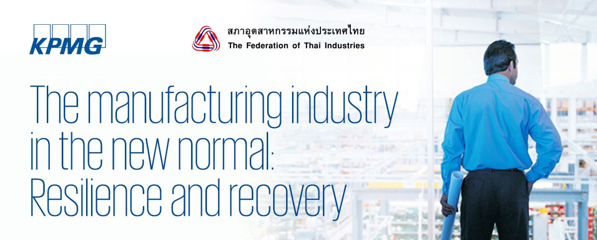 The manufacturing industry in the new normal: Resilience and recovery