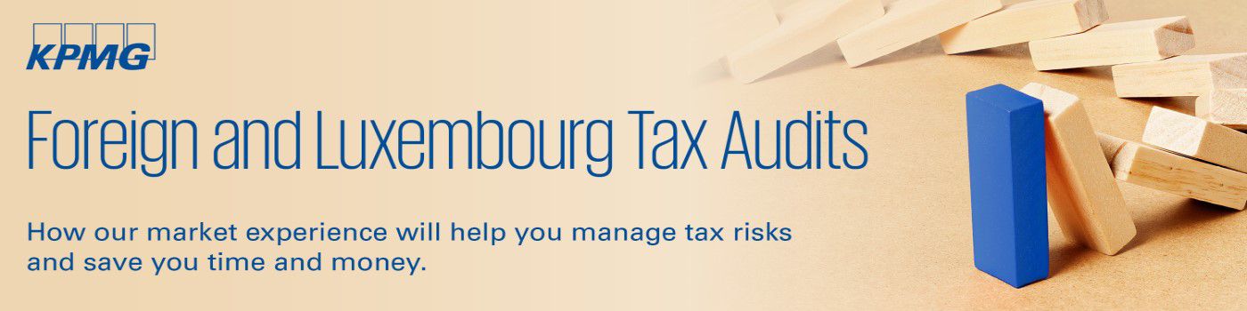 Foreign and luxembourg tax audits