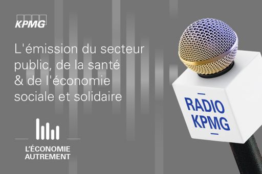 Radio KPMG - L'Économie Autrement