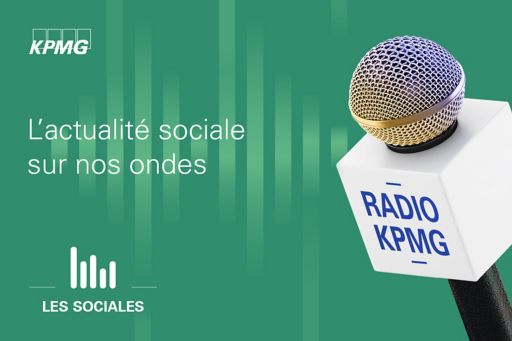 Radio KPMG – Les Sociales de KPMG