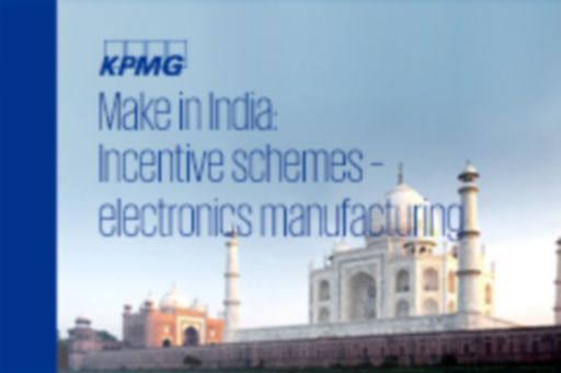 Make in India Incentive schemes - electronics manufacturing