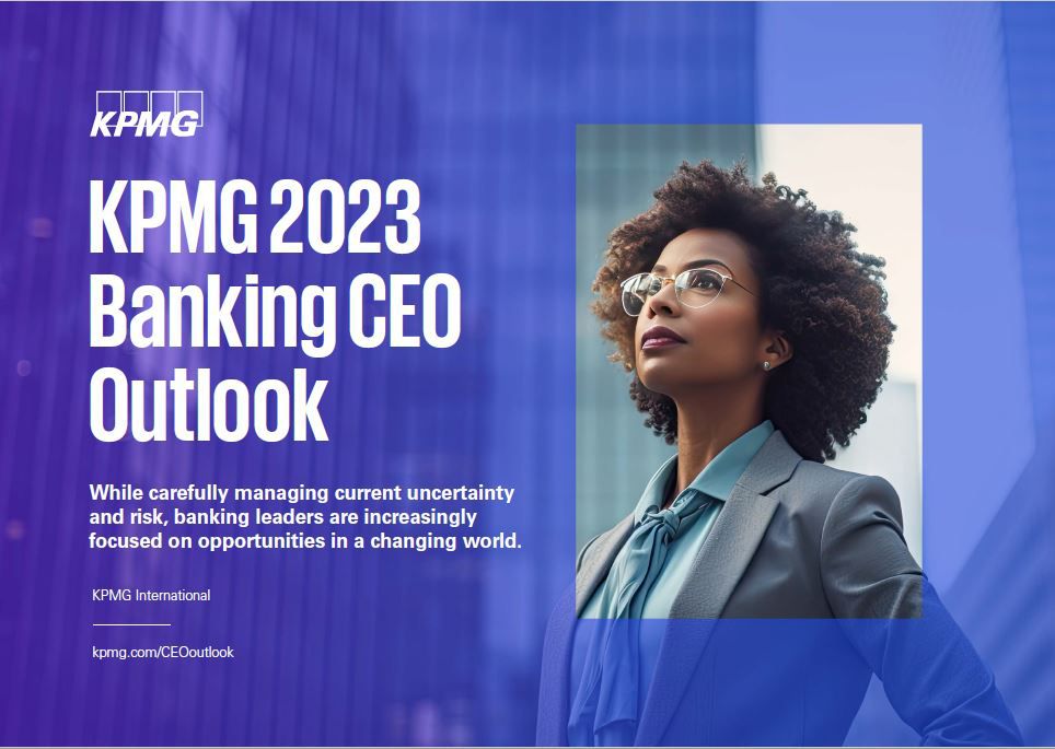 KPMG2023 Banking CEO Outlook