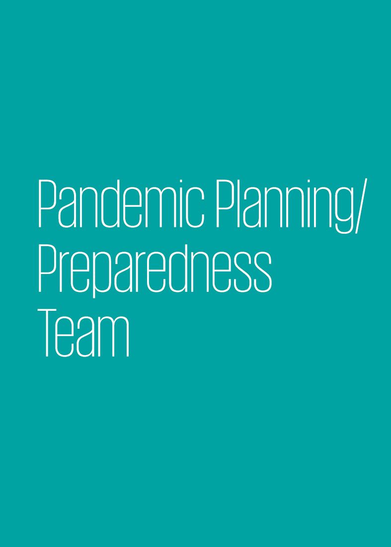 Pandemic Planning/ Preparedness Team
