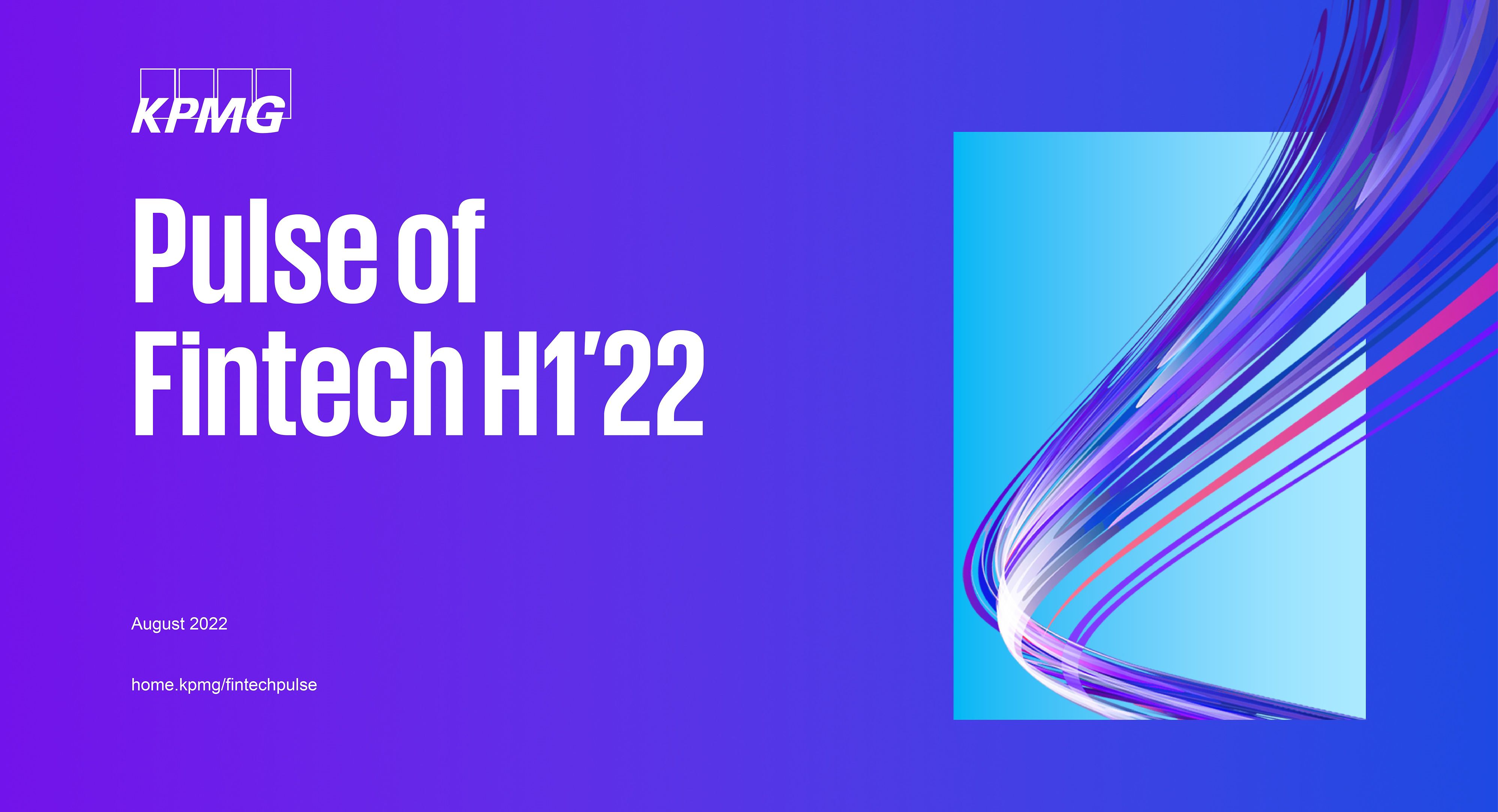 Pulse of Fintech H1 2022
