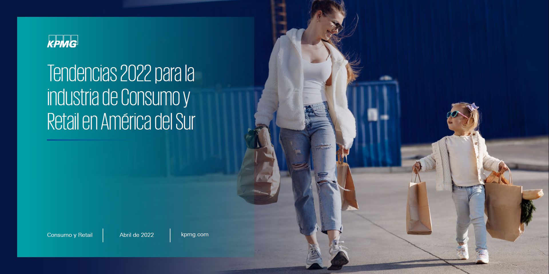 Tendencias 2022 para la industria de Consumo y Retail en América del Sur