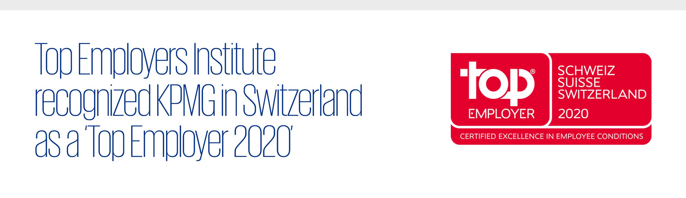 Top Employers Institute recognized KPMG in Switzerland as a ‘Top Employer 2020’